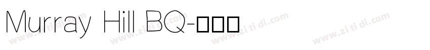Murray Hill BQ字体转换